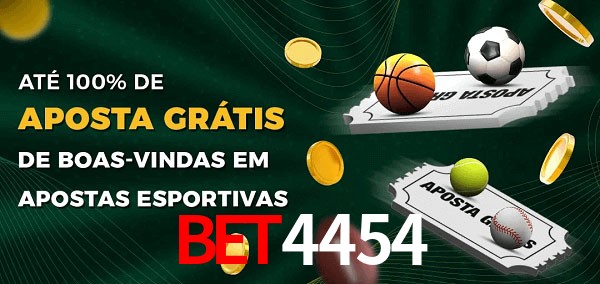 Bet4454 Ate 100% de Aposta Gratis