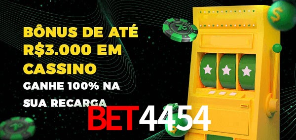 Bet4454 melhor bônus de depósito